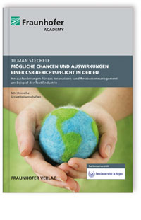 Buch: Mögliche Chancen und Auswirkungen einer CSR-Berichtspflicht in der EU, Tilman Stechele, 978-3-8396-1101-2 Buch: Mögliche Chancen und Auswirkungen einer CSR-Berichtspflicht in der EU