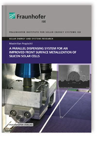 Buch: A parallel dispensing System for an improved Front Surface Metallization of Silicon Solar Cells