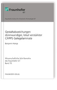 Buch: Gestaltabweichungen dünnwandiger, lokal verstärkter CF/PPS Gelegelaminate, Benjamin Hangs, 978-3-8396-1108-1 Buch: Gestaltabweichungen dünnwandiger, lokal verstärkter CF/PPS Gelegelaminate