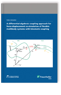 Buch: A differential-algebraic coupling approach for force-displacement co-simulation of flexible multibody systems with kinematic coupling