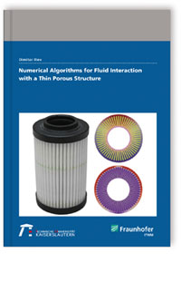 Buch: Numerical Algorithms for Fluid Interaction with a Thin Porous Structure