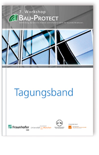 Buch: 7. Workshop Bau-Protect, , 978-3-8396-1153-1 Buch: 7. Workshop Bau-Protect