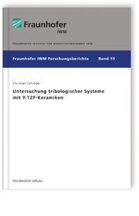 Buch: Untersuchung tribologischer Systeme mit Y-TZP-Keramiken