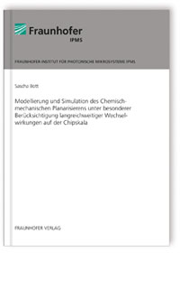 Buch: Modellierung und Simulation des Chemisch-mechanischen Planarisierens unter besonderer Berücksichtigung langreichweitiger Wechselwirkungen auf der Chipskala