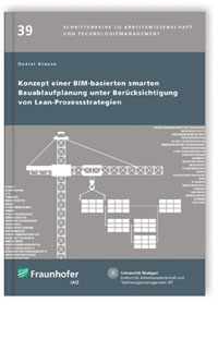 Buch: Konzept einer BIM-basierten smarten Bauablaufplanung unter Berücksichtigung von Lean-Prozessstrategien