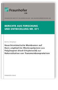 Buch: Neue biomimetische Membranen auf Basis amphiphiler Blockcopolymere aus Poly(Isopren-block-Ethylenoxid) zur Rekonstitution von Transmembranproteinen