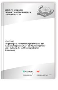 Buch: Steigerung des Formänderungsvermögens der Magnesiumlegierung AZ31 bei Raumtemperatur unter Nutzung der elektro-magnetischen Umformung, Lukas Prasol, 978-3-8396-1199-9 Buch: Steigerung des Formänderungsvermögens der Magnesiumlegierung AZ31 bei Raumtemperatur unter Nutzung der elektro-magnetischen Umformung