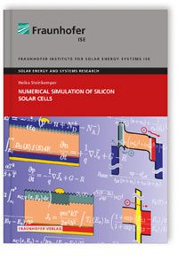 Buch: Numerical Simulation of Silicon Solar Cells, Heiko Steinkemper, 978-3-8396-1200-2 Buch: Numerical Simulation of Silicon Solar Cells