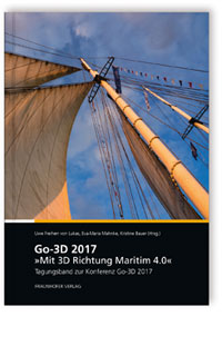 Buch: Go-3D 2017: Mit 3D Richtung Maritim 4.0, , 978-3-8396-1228-6 Buch: Go-3D 2017: Mit 3D Richtung Maritim 4.0