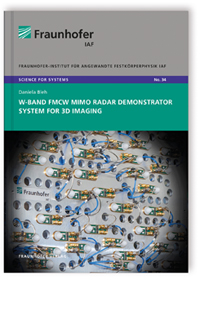 Buch: W-Band FMCW MIMO radar demonstrator system for 3D imaging, Daniela Karina Bleh, 978-3-8396-1254-5 Buch: W-Band FMCW MIMO radar demonstrator system for 3D imaging
