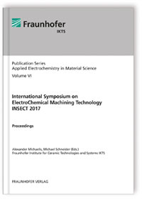 Buch: International Symposium on ElectroChemical Machining Technology INSECT 2017