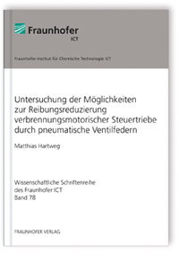 Buch: Untersuchung der Möglichkeiten zur Reibungsreduzierung verbrennungsmotorischer Steuertriebe durch pneumatische Ventilfedern
