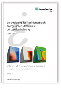 Buch: Beschreibung des Reaktionsablaufs energetischer Materialien bei Laserbestrahlung, Martin Lück, 978-3-8396-1282-8 Buch: Beschreibung des Reaktionsablaufs energetischer Materialien bei Laserbestrahlung
