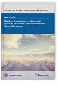 Buch: Modell zur Bewertung von Investitionen zur Steigerung der Ökoeffektivität innerbetrieblicher Wertschöpfungsketten