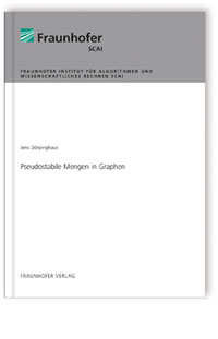 Buch: Pseudostabile Mengen in Graphen, Jens Dörpinghaus, 978-3-8396-1327-6 Buch: Pseudostabile Mengen in Graphen