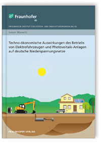 Buch: Techno-ökonomische Auswirkungen des Betriebs von Elektrofahrzeugen und Photovoltaik-Anlagen auf deutsche Niederspannungsnetze