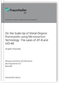 Buch: On the Scale-Up of Metal-Organic Frameworks using Microreaction Technology: The cases of ZIF-8 and UiO-66