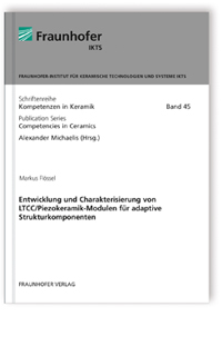 Buch: Entwicklung und Charakterisierung von LTCC/Piezokeramik-Modulen für adaptive Strukturkomponenten