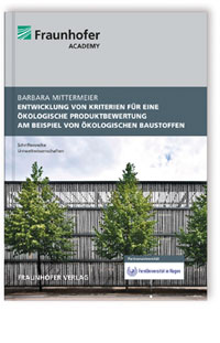 Buch: Entwicklung von Kriterien für eine ökologische Produktbewertung am Beispiel von ökologischen Baustoffen