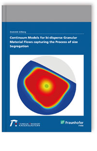 Buch: Continuum models for bi-disperse granular material flows capturing the process of size segregation