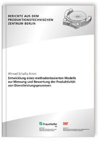 Buch: Entwicklung eines methodenbasierten Modells zur Messung und Bewertung der Produktivität von Dienstleistungsprozessen