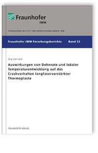 Buch: Auswirkungen von Dehnrate und lokaler Temperaturentwicklung auf das Crashverhalten langfaserverstärkter Thermoplaste