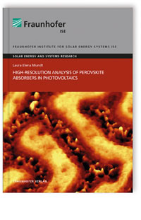 Buch: High-Resolution Analysis of Perovskite Absorbers in Photovoltaics, Laura Elena Mundt, 978-3-8396-1478-5 Buch: High-Resolution Analysis of Perovskite Absorbers in Photovoltaics