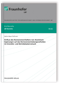 Buch: Einfluss des Korrosionsverhaltens von Aluminiumlegierungen auf das 
Korrosionsermüdungsverhalten im Einstufen- und Betriebslastenversuch