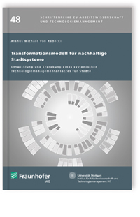 Buch: Transformationsmodell für nachhaltige Stadtsysteme, Alanus von Radecki, 978-3-8396-1492-1 Buch: Transformationsmodell für nachhaltige Stadtsysteme