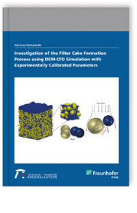 Buch: Investigation of the Filter Cake Formation Process using DEM-CFD Simulation with Experimentally Calibrated Parameters