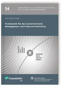 Buch: Framework für das wertorientierte Management von IT-Service-Portfolios, Claus-Peter Praeg, 978-3-8396-1533-1 Buch: Framework für das wertorientierte Management von IT-Service-Portfolios