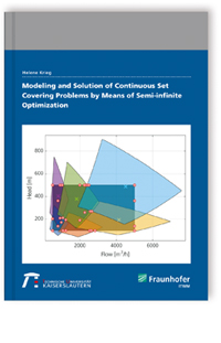 Buch: Modeling and Solution of Continuous Set Covering Problems by Means of semi-infinite Optimization, Helene Krieg, 978-3-8396-1537-9 Buch: Modeling and Solution of Continuous Set Covering Problems by Means of semi-infinite Optimization