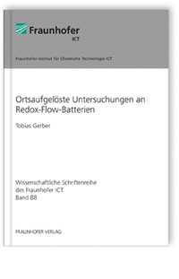 Buch: Ortsaufgelöste Untersuchungen an Redox-Flow-Batterien, Tobias Gerber, 978-3-8396-1576-8 Buch: Ortsaufgelöste Untersuchungen an Redox-Flow-Batterien