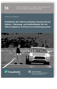 Buch: Prädiktion des Fahrerverhaltens basierend auf Fahrer-, Fahrzeug- und Umfelddaten für ein fahreradaptives Kollisionsvermeidungssystem
