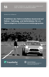 Buch: Prädiktion des Fahrerverhaltens basierend auf Fahrer-, Fahrzeug- und Umfelddaten für ein fahreradaptives Kollisionsvermeidungssystem, Katharina Gillmeier, 978-3-8396-1638-3 Buch: Prädiktion des Fahrerverhaltens basierend auf Fahrer-, Fahrzeug- und Umfelddaten für ein fahreradaptives Kollisionsvermeidungssystem