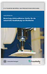 Buch: Bewertung elektroadhäsiver Greifer für die industrielle Handhabung von Blechteilen