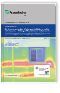 Buch: Die Temperierung und die Erhaltung von Gebäuden in traditioneller Bauweise - Wirkung auf Raumklima und Baukonstruktion