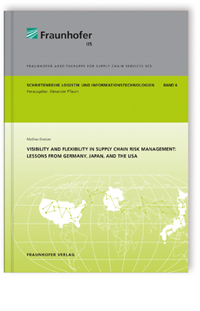 Buch: Visibility and flexibility in supply chain risk management: Lessons from Germany, Japan, and the USA, Mathias Doetzer, 978-3-8396-1672-7 Buch: Visibility and flexibility in supply chain risk management: Lessons from Germany, Japan, and the USA