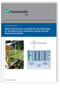 Buch: Online Dictionary Learning for Classification of Antipersonnel Landmines using Ground penetrating Radar