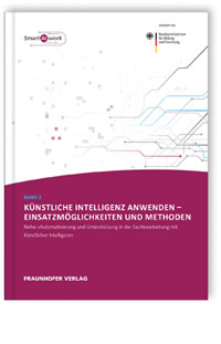 Buch: Künstliche Intelligenz anwenden - Einsatzmöglichkeiten und Methoden