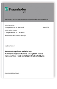 Buch: Anwendung eines technischen Platinelektrolyten für die katalytisch aktive Nanopartikel- und Metallschichtabscheidung