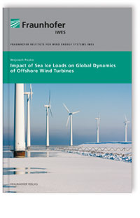 Buch: Impact of Sea Ice Loads on Global Dynamics of Offshore Wind Turbines, Wojciech Popko, 978-3-8396-1684-0 Buch: Impact of Sea Ice Loads on Global Dynamics of Offshore Wind Turbines