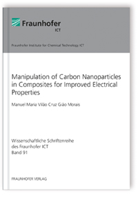 Buch: Manipulation of carbon nanoparticles in composites for improved electrical properties, Manuel Maria Vilão Cruz Gião Morais, 978-3-8396-1685-7 Buch: Manipulation of carbon nanoparticles in composites for improved electrical properties