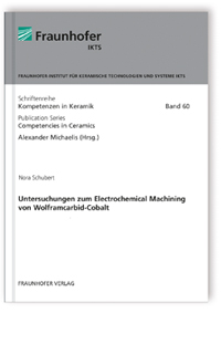 Buch: Untersuchungen zum Electrochemical Machining von Wolframcarbid-Cobalt