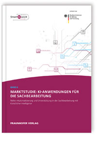 Buch: Marktstudie: KI-Anwendungen für die Sachbearbeitung