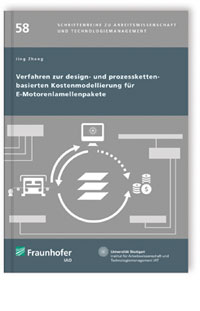 Buch: Verfahren zur design- und prozesskettenbasierten Kostenmodellierung für E-Motorenlamellenpakete