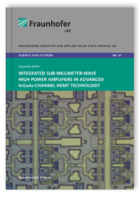 Buch: Integrated Sub-Millimeter-Wave High-Power Amplifiers in Advanced 
InGaAs-Channel HEMT Technology