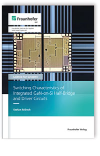 Buch: Switching Characteristics of Integrated GaN-on-Si Half-Bridge and Driver Circuits