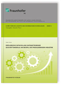 Buch: Erfolgreiche Entwicklung datengetriebener Geschäftsmodelle am Beispiel der produzierenden Industrie