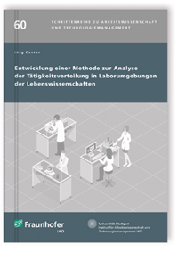 Buch: Entwicklung einer Methode zur Analyse der Tätigkeitsverteilung in Laborumgebungen der Lebenswissenschaften